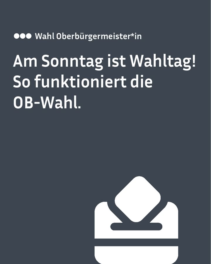Text auf dunklem Hintergrund: "Am Sonntag ist Wahltag! So funktioniert die OB-Wahl." Über einem Symbol, das einen weißen Stimmzettel in einer Wahlurne zeigt.