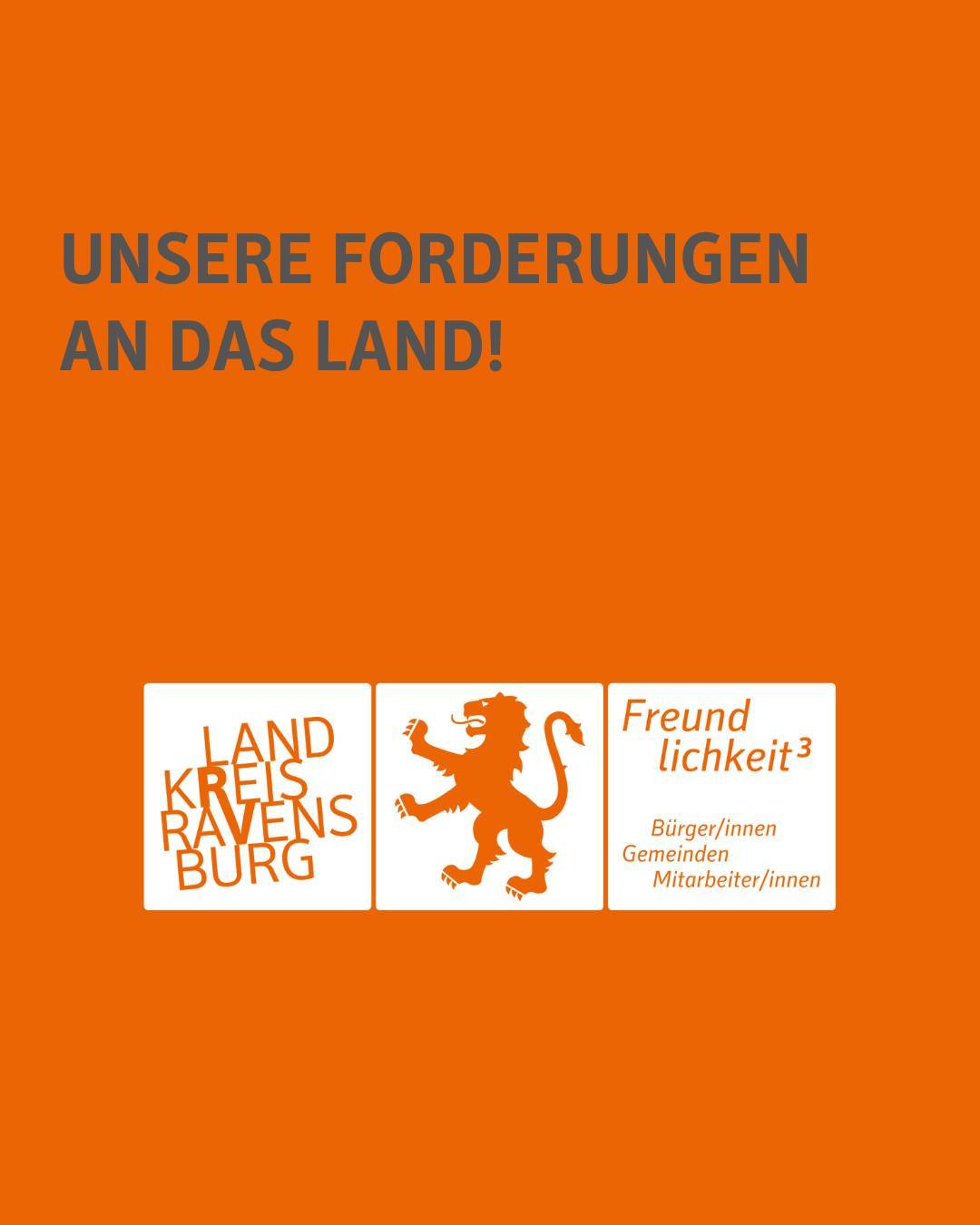 Zu sehen ist das Logo des Landkreises mit dem Slogan Freundlichkeit³. Bildtext: Unsere Forderungen an das Land!