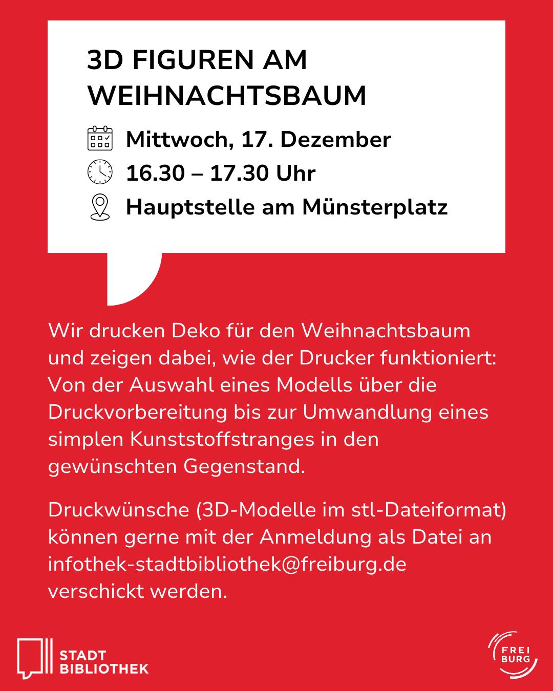 Dieser Alternativtext wurde KI-generiert: Werbeanzeige für ein Workshopangebot zum Drucken von Dekorationsobjekten für den Weihnachtsbaum. Der Anmeldeschluss ist der 17. Dezember, der Ort ist die Hauptstelle am Münsterplatz.
