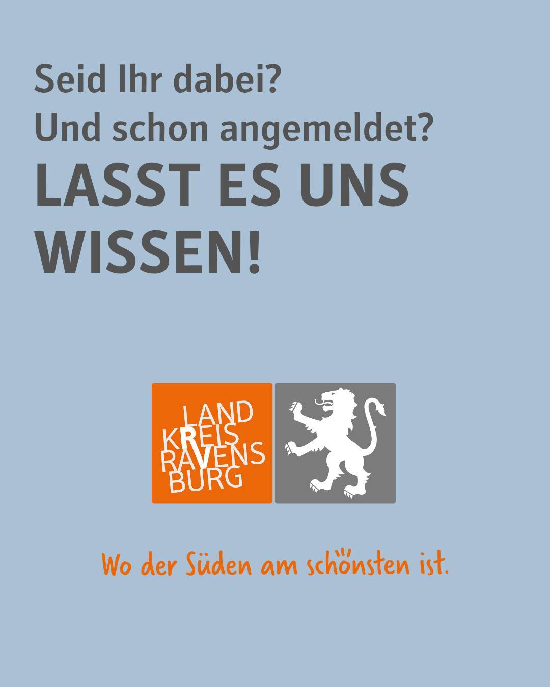 Es ist das Logo des Landkreises zu sehen. Bildtext: Seid Ihr dabei? Und schon angemeldet? LASST ES UNS WISSEN!