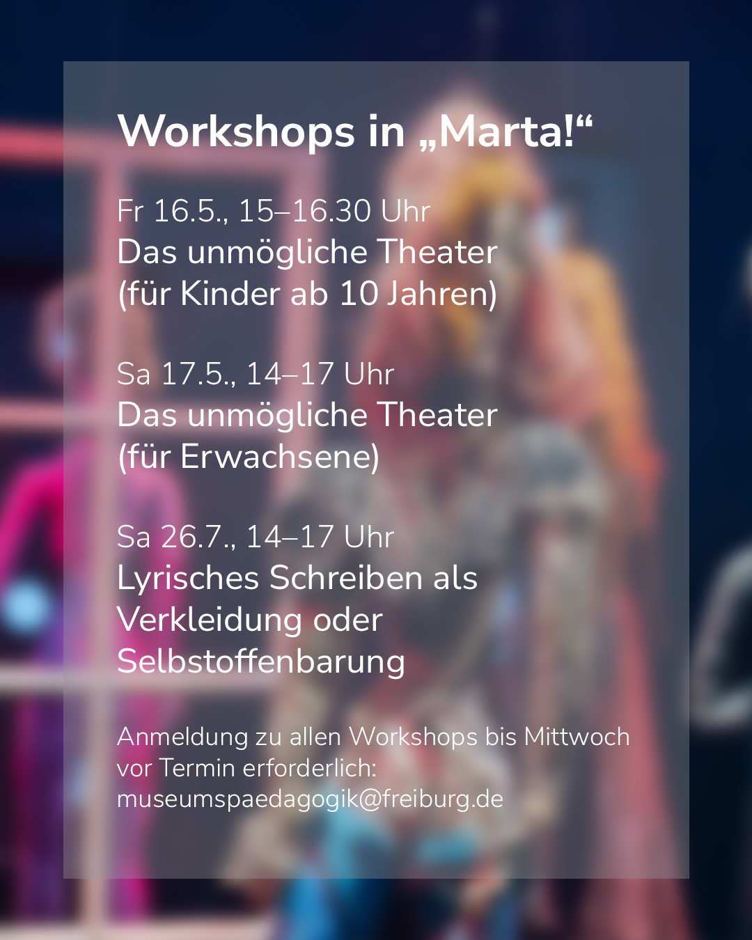 Workshops im Theater und zum lyrischen Schreiben werden angeboten. Anmeldung bis Mittwoch erforderlich.