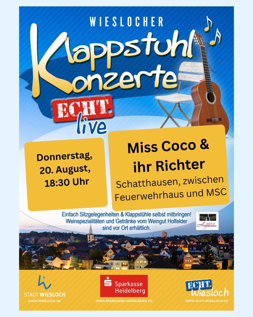 Flyer für die Wieslocher Klappstuhl Konzerte ECHT live. Am Donnerstag, 20. August um 18:30 Uhr treten Miss Coco & ihr Richter in Schatthausen zwischen Feuerwehrhaus und MSC auf. Zuschauer sollen eigene Sitzgelegenheiten mitbringen. (KI-Alternativtext)