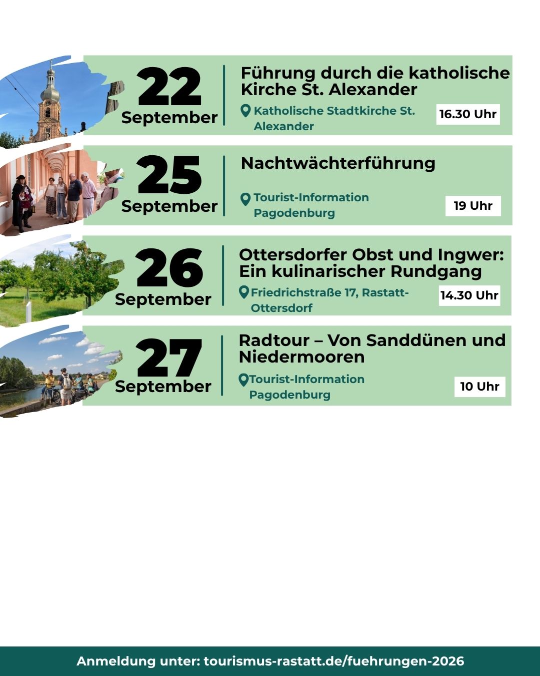 Programmübersicht für vier Veranstaltungen im September: Am 22. September Führung durch die katholische Kirche St. Alexander um 16.30 Uhr, am 25. September Nachtwächterführung an der Tourist-Information Pagodenburg um 19 Uhr, am 26. September kulinarischer Rundgang in Rastatt-Ottersdorf um 14.30 Uhr und am 27. September Radtour an der Tourist-Information Pagodenburg um 10 Uhr. Anmeldung unter tourismus-rastatt.de/fuehrungen-2026. (KI-Alternativtext)