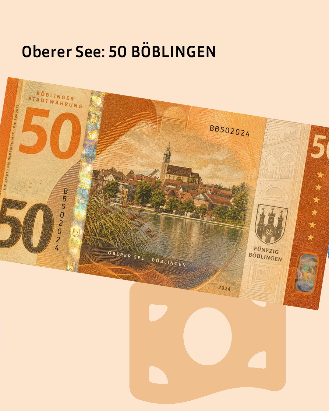 Ein orangefarbenes Banknoten-Design der 'Böblinger StadtWährung' im Wert von 50 Böblingen, oben beschriftet mit 'Oberer See: 50 BÖBLINGEN'. Die Note zeigt eine Landschaftsansicht des Oberen Sees mit Stadtgebäuden und einem Kirchturm, flankiert von der großen Zahl 50 und dem Stadtwappen. Unten befindet sich ein abstraktes, beige-farbenes Grafik-Element mit weißen Aussparungen. (KI-Alternativtext)