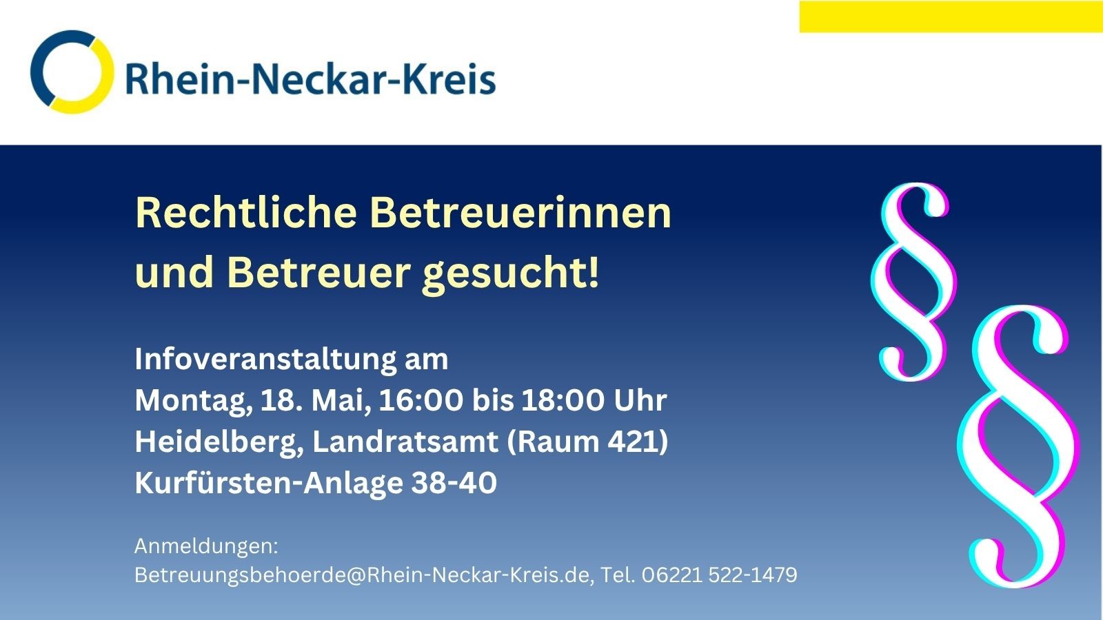 Dieser Alternativtext wurde KI-generiert: Bunte Ankündigung für eine Informationsveranstaltung. Der Text wirbt für die Suche von rechtlichen Betreuern und nennt Datum, Ort und Kontaktdaten.
