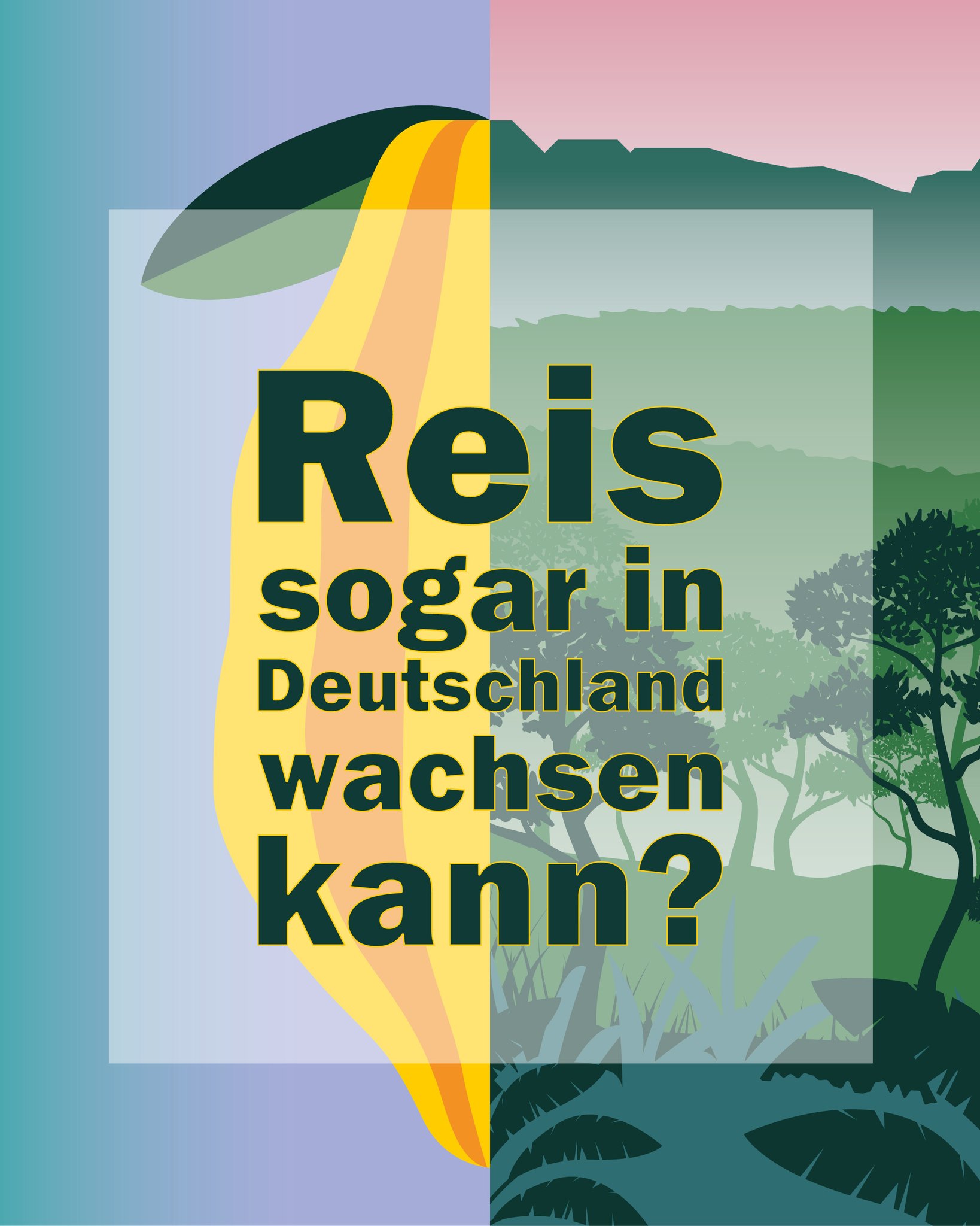 Grafik mit der Frage „Reis sogar in Deutschland wachsen kann?“ vor einem geteilten Hintergrund, der links abstrakte Formen und rechts eine grüne Landschaft mit Bäumen zeigt. (KI-Alternativtext)