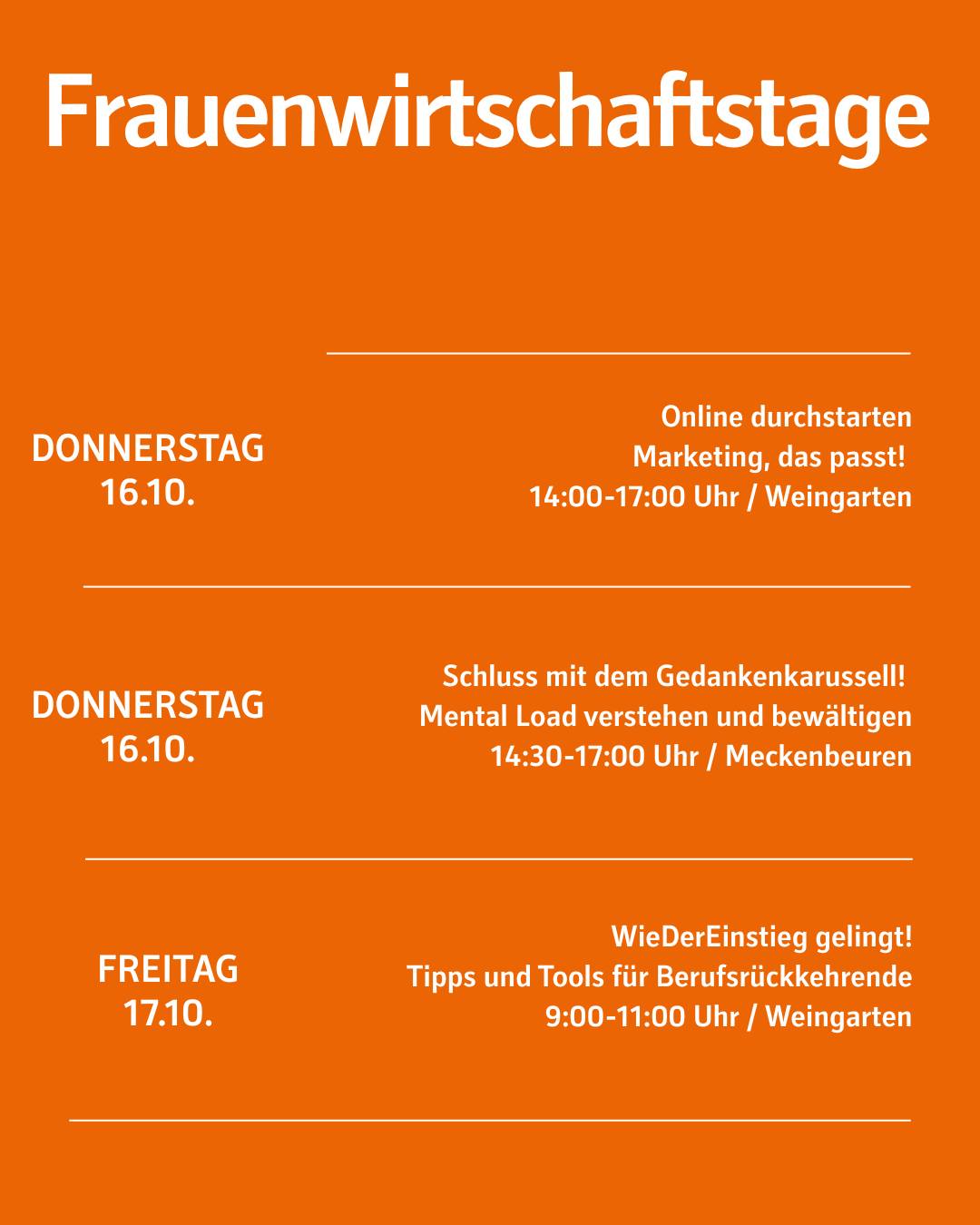 Dieser Alternativtext wurde KI-generiert: Ein orangefarbenes Plakat mit weißen Textangaben zu Veranstaltungen an verschiedenen Tagen und Uhrzeiten. Es werden Workshops und Tipps für berufstätige Frauen angekündigt.