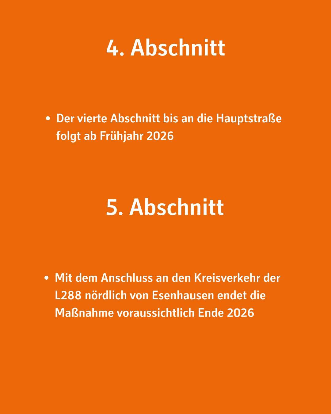 Das Bild zeigt Text auf einem orangefarbenen Hintergrund. Es werden Abschnitte und voraussichtliche Fertigstellungstermine genannt.