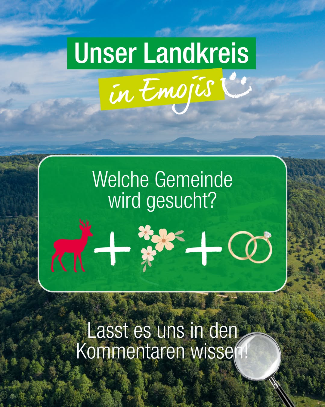 Überschrift „Unser Landkreis in Emojis“ über einer grünen Tafel mit der Frage „Welche Gemeinde wird gesucht?“ und den Symbolen Hirsch, Blumen und Eheringe. Darunter Aufforderung: „Lasst es uns in den Kommentaren wissen!“ vor einer Landschaft mit Wald und Himmel. (KI-Alternativtext)