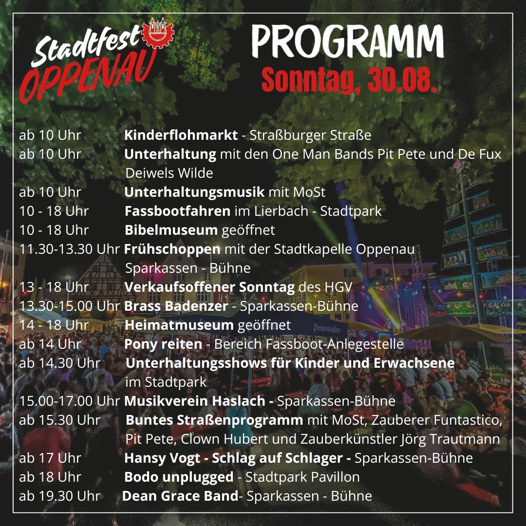 Programm für das Stadtfest Oppenau am Sonntag, 30.08., das eine Auflistung von Veranstaltungen ab 10 Uhr zeigt. Diese umfassen einen Kinderflohmarkt, Fassbootfahren, Museumöffnungen, Ponyreiten sowie diverse Musik- und Unterhaltungsauftritte von Künstlern wie Pit Pete, MoSt, Brass Badenzers, Hansy Vogt und der Dean Grace Band. (KI-Alternativtext)