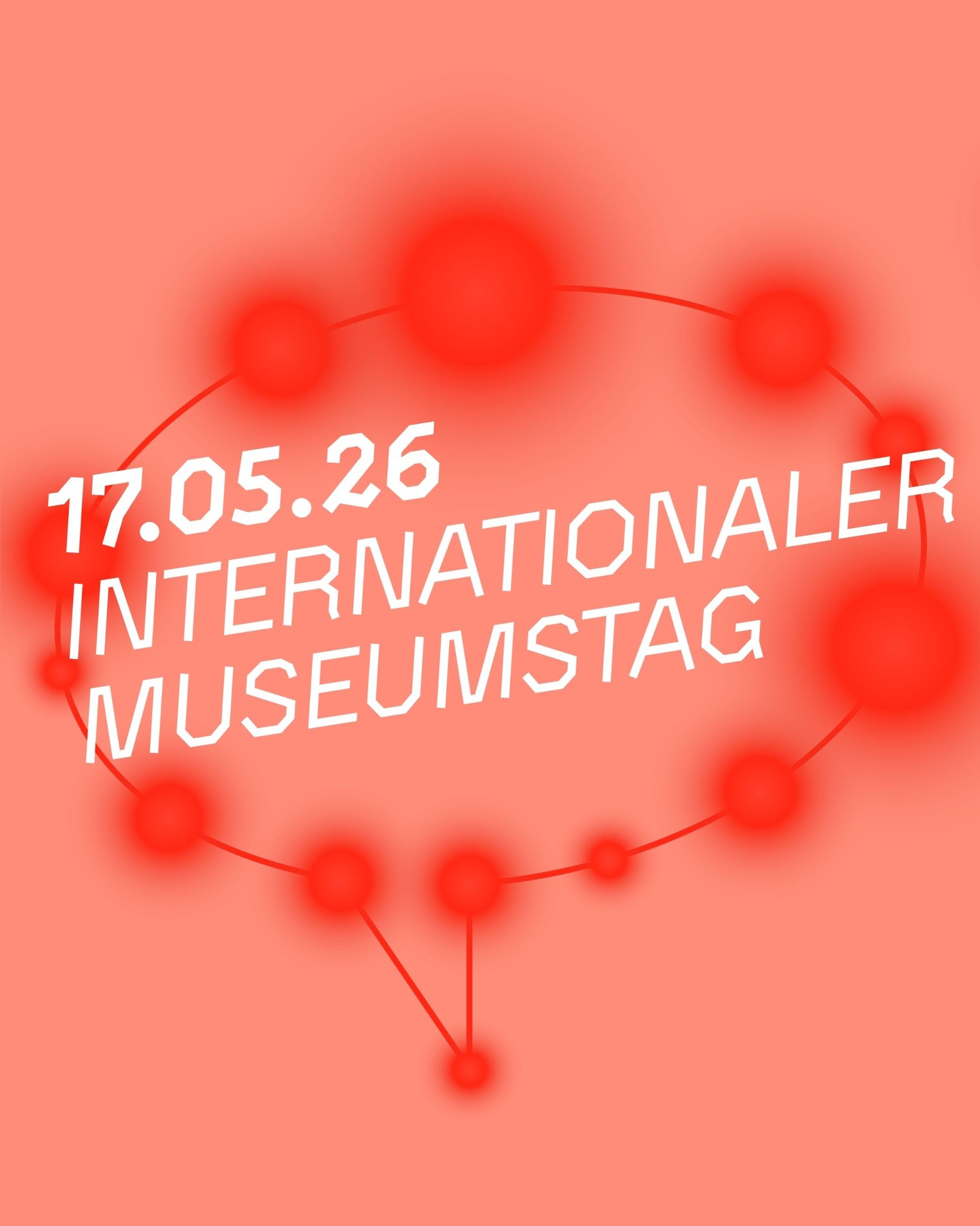 Dieser Alternativtext wurde KI-generiert: Abstrakte, rote Gestaltung mit einem Kreis aus Punkten und weißem Text. Der Text erinnert an den Internationalen Museumstag am 17. Mai.