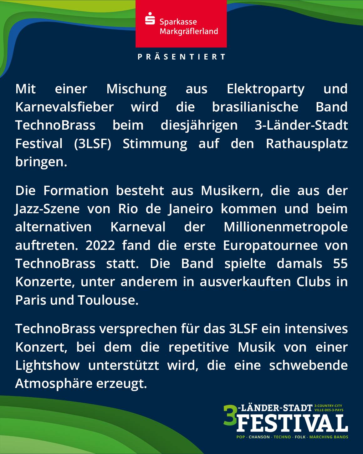 Das Bild ist eine Ankündigung für ein Festival, das von der Sparkasse Markgräflerland präsentiert wird. Es informiert über TechnoBrass und deren Auftritt auf dem Rathausplatz.
