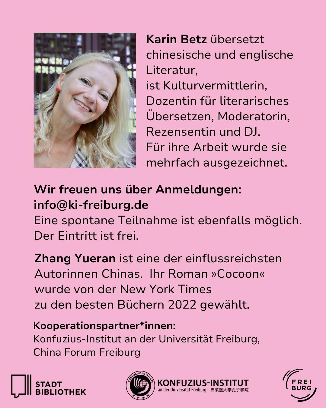 Porträt einer lächelnden Person mit blonden Haaren und Kopfbedeckung neben Text über Karin Betz, Übersetzerin und Kulturvermittlerin, sowie Informationen zu Zhang Yueran, Kooperationspartnern und Anmeldung für ein literarisches Event in Freiburg. (KI-Alternativtext)