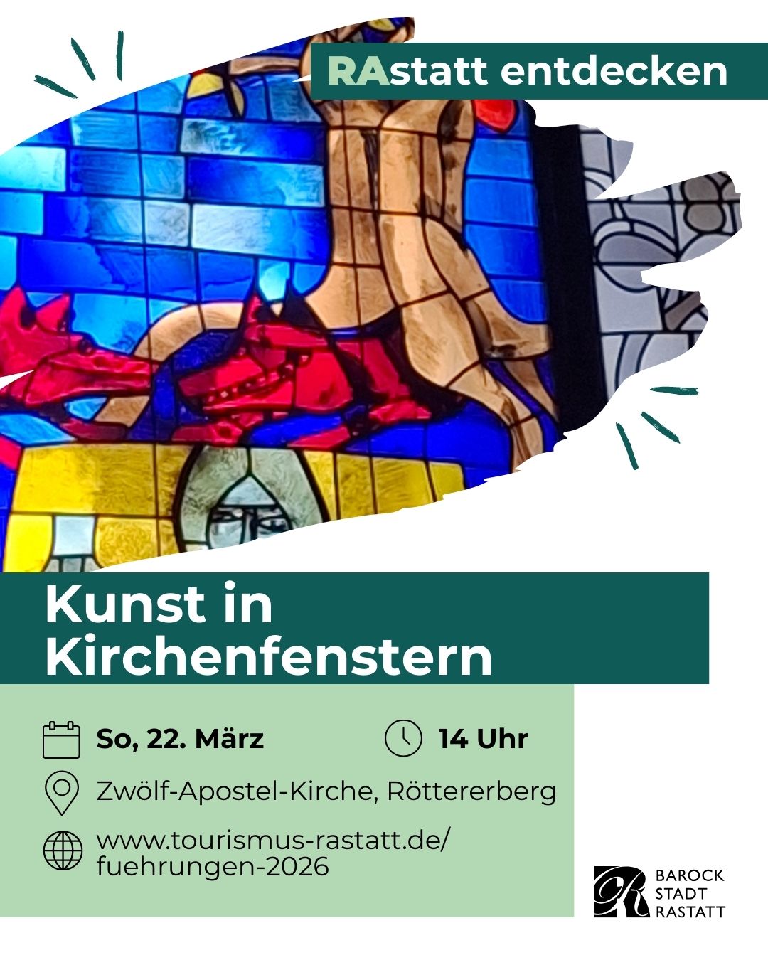 Dieser Alternativtext wurde KI-generiert: Ein farbenfrohes Kirchenfenster bildet den Hintergrund dieses Werbeplakats. Es bewirbt eine Führung in einer Kirche am 22. März um 14 Uhr.