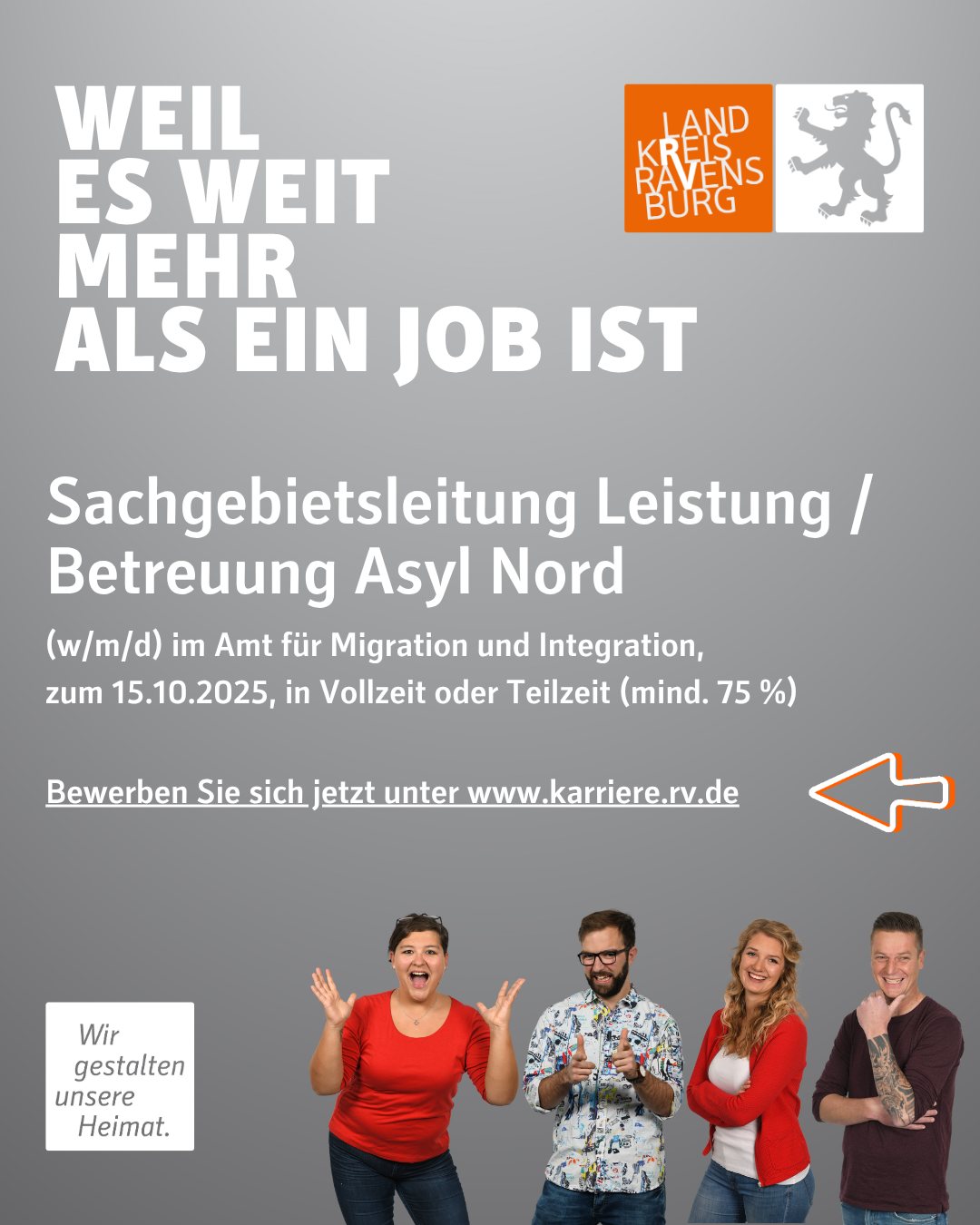 Eine Stellenanzeige mit dem Titel "Sachgebietsleitung Leistung / Betreuung Asyl Nord", dazu ein Wappen und vier lächelnde Personen.