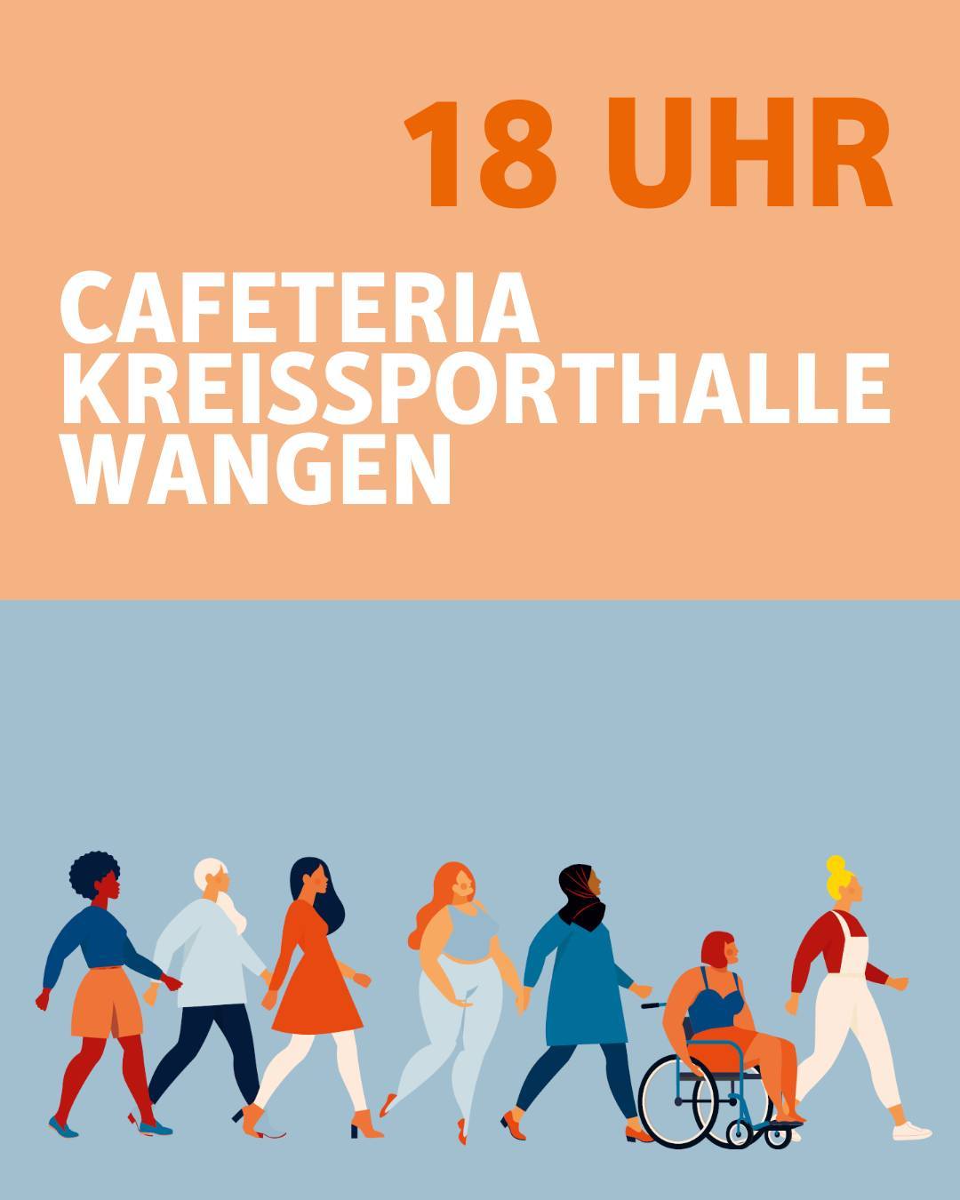 Gezeichnete Grafik mit verschiedenen Frauenfiguren, die sich von links nach rechts laufend oder fahrend im Rollstuhl bewegen. Text im Bild: 18 Uhr, Cafeteria Kreissporthalle Wangen