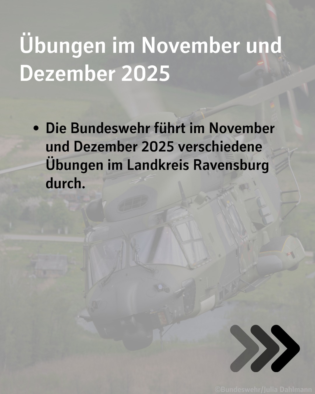 Text im Bild: Übungen im November und Dezember 2025
Die Bundeswehr führt im November und Dezember 2025 verschiedene Übungen im Landkreis Ravensburg durch.