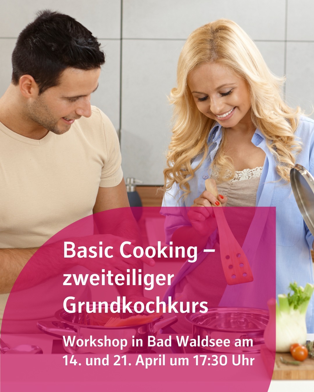 Zu sehen sind zwei junge Erwachsene, die zusammen kochen. Bildtext: Basic Cooking – zweiteiliger Grundkochkurs
Workshop in Bad Waldsee am
14. und 21. April um 17:30 Uhr