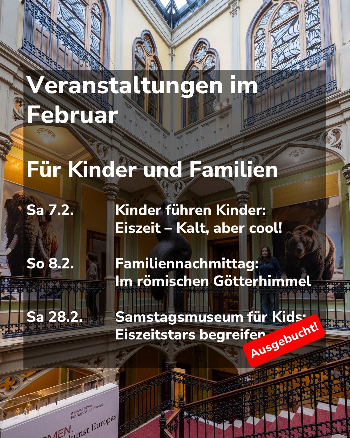 Dieser Alternativtext wurde KI-generiert: Ein farbiges Plakat mit Informationen zu Veranstaltungen im Februar für Kinder und Familien. Es zeigt eine Treppe in einem Gebäude mit einer gläsernen Decke.