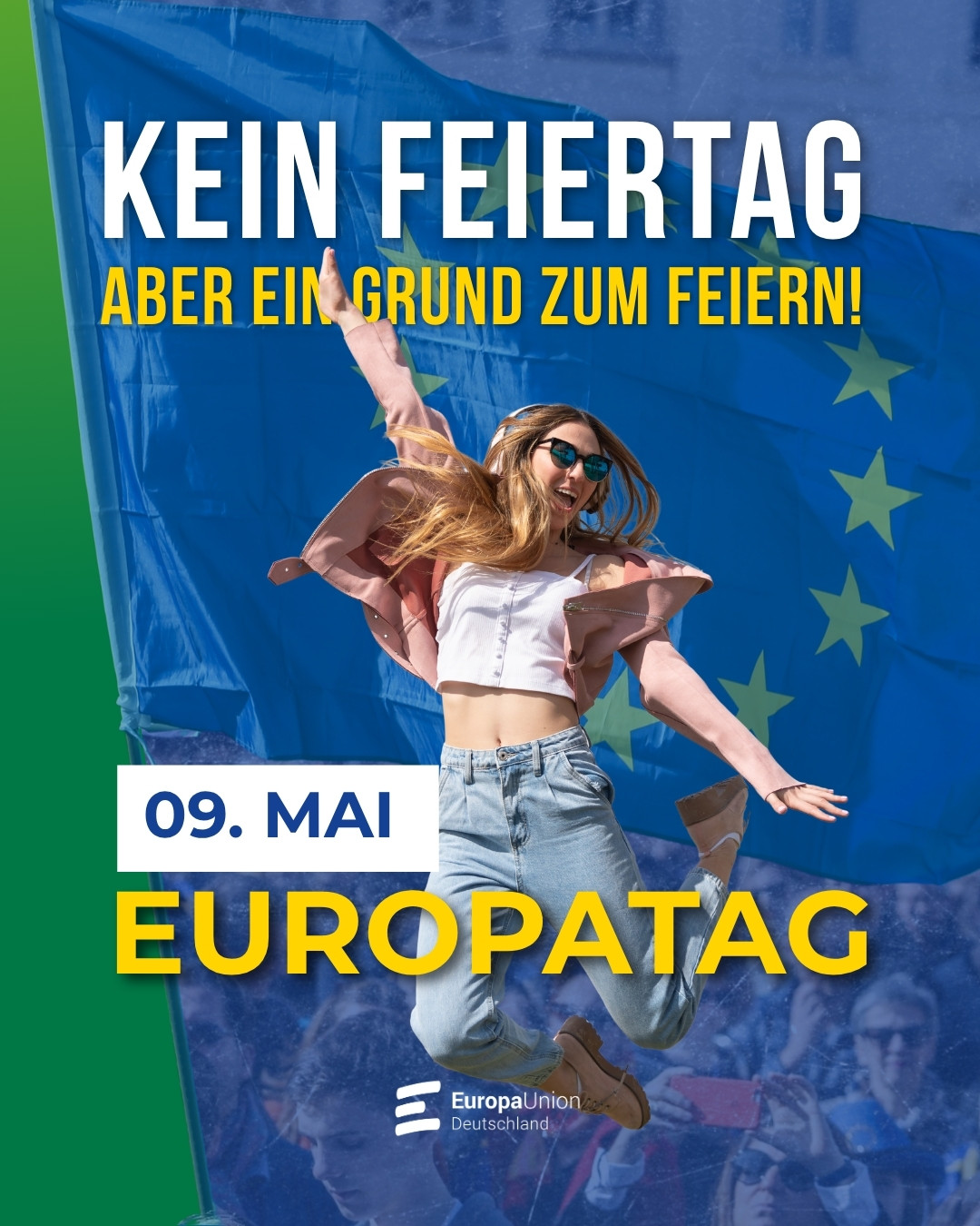 Dieser Alternativtext wurde KI-generiert: Ein farbenfrohes Plakat mit dem Text "KEIN FEIERTAG ABER EIN GRUND ZUM FEIERN!" und dem Datum "09. MAI". Im unteren Bereich steht "EUROPATAG" und das Logo der Europäischen Union Deutschland.