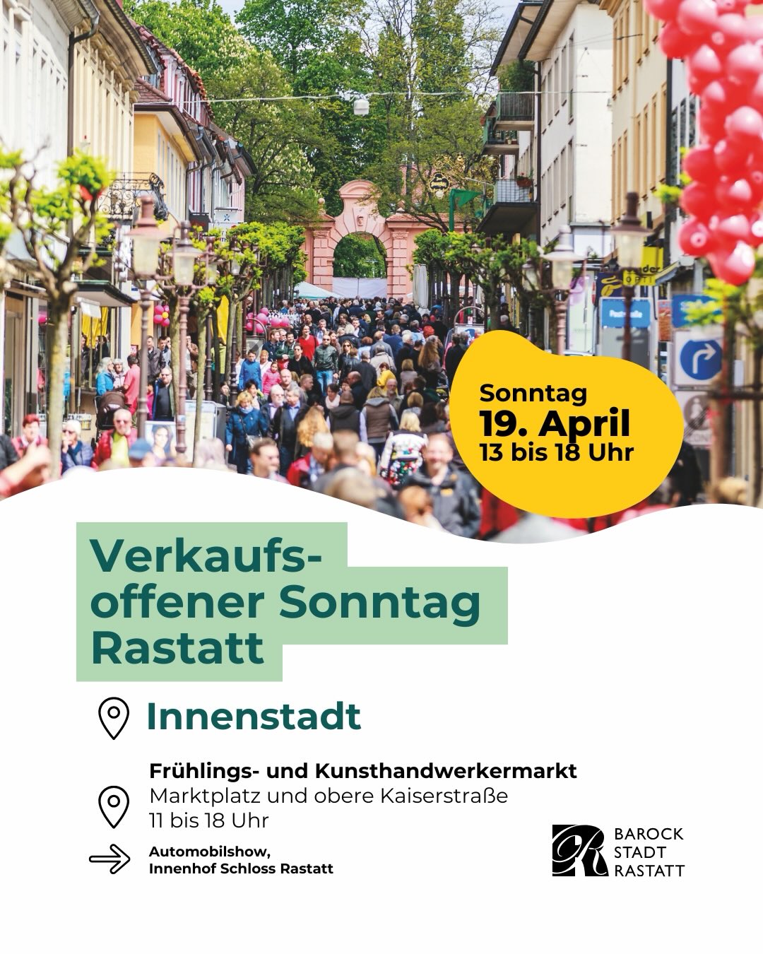 Dieser Alternativtext wurde KI-generiert: Ein farbenfrohes Plakat kündigt einen verkaufsoffenen Sonntag mit Frühlings- und Kunsthandwerkermarkt in Rastatt an. Es zeigt eine belebte Straße mit Menschen und Geschäften.