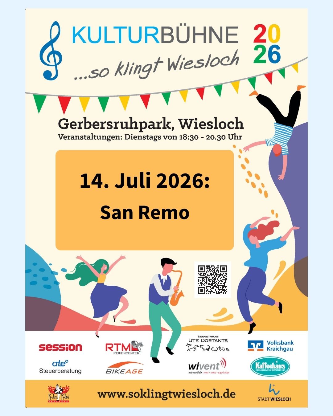 Plakat für die Kulturbühne Wiesloch 2026 mit dem Motto „...so klingt Wiesloch“. Am 14. Juli 2026 findet im Gerbersruhpark die Veranstaltung „San Remo“ statt, dienstags von 18:30 bis 20:30 Uhr. Das Design zeigt Illustrationen von tanzenden Personen und einem Musiker mit Saxophon, einen QR-Code, Sponsorenlogos und die Webseite www.soklingtwiesloch.de am unteren Rand. (KI-Alternativtext)