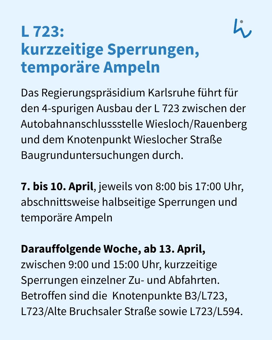 Dieser Alternativtext wurde KI-generiert: Schwarz-weißes Bild einer Ankündigung über temporäre Straßensperrungen und Ampeln für Bauarbeiten an einer Autobahnausfahrt. Es enthält Datums- und Zeitangaben für die Sperrungen.