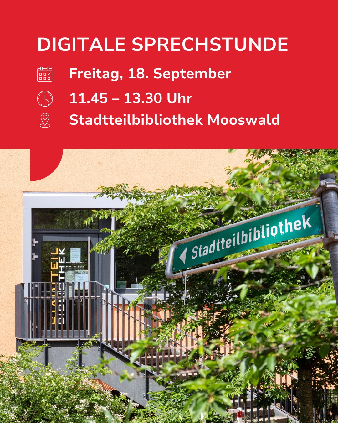 Digitale Sprechstunde am Freitag, 18. September, von 11.45 bis 13.30 Uhr in der Stadtteilbibliothek Mooswald. Das Foto zeigt das Bibliotheksgebäude mit einem grünen Wegweiser. (KI-Alternativtext)