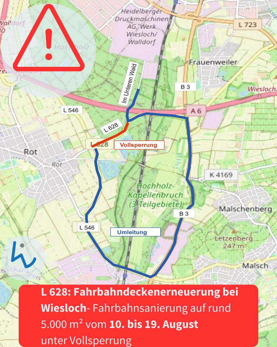 Karte mit markierter Vollsperrung der L 628 bei Wiesloch und blauem Umleitungsweg. Ein roter Textkasten unten informiert über eine Fahrbahndeckenerneuerung auf rund 5.000 m² vom 10. bis 19. August. (KI-Alternativtext)