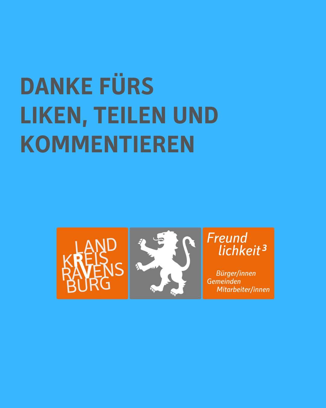 Text im Bild: Danke fürs Liken, Teilen und Kommentieren. Darunter das Landkreislogo.