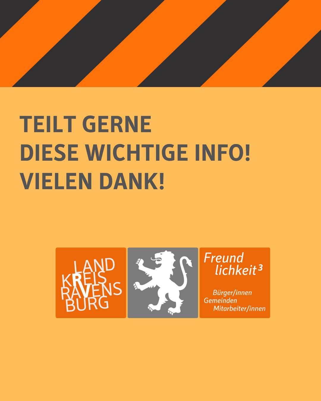 Zu sehen ist das Logo des Landkreises mit dem Spruch Freundlichkeit Hoch Drei. Bildtext: Teilt gerne diese wichtige Info! Vielen Dank!