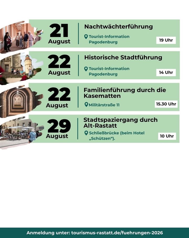Programm für Führungen: Am 21. August findet eine Nachtwächterführung um 19 Uhr an der Tourist-Information Pagodenburg statt. Am 22. August gibt es eine Historische Stadtführung um 14 Uhr an der Tourist-Information Pagodenburg sowie eine Familienführung durch die Kasematten um 15.30 Uhr an der Militärstraße 11. Am 29. August ist ein Stadtspaziergang durch Alt-Rastatt um 10 Uhr an der Schließbrücke beim Hotel Schützen, Anmeldung unter tourismus-rastatt.de/fuehrungen-2026. (KI-Alternativtext)