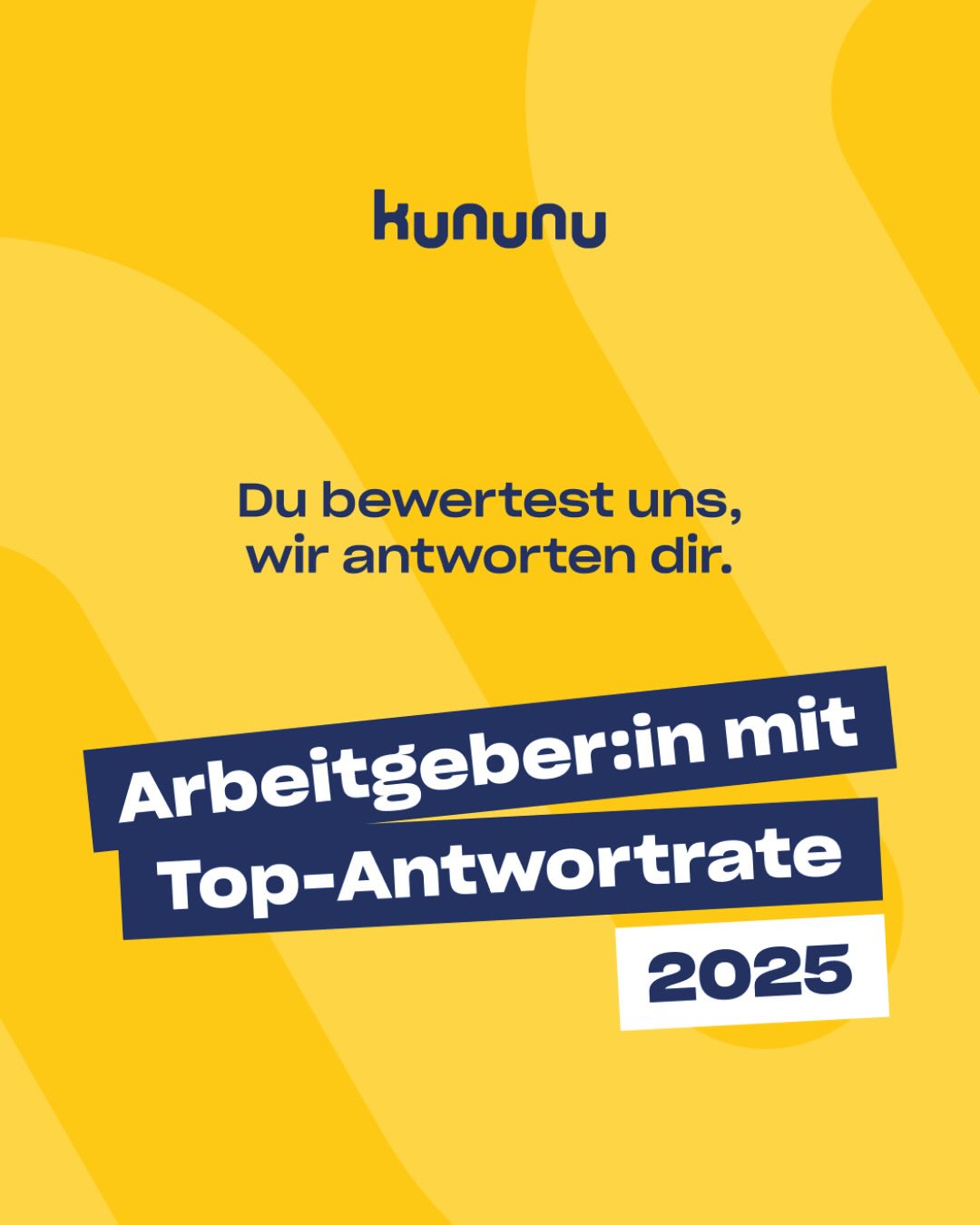 Dieser Alternativtext wurde KI-generiert: Ein gelber Hintergrund mit Text. Der Text bewirbt eine Bewertung von Arbeitgebern und Top-Antwortraten für das Jahr 2025.