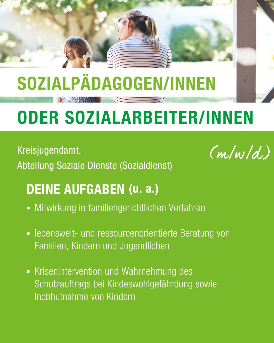 Dieser Alternativtext wurde KI-generiert: Ein Werbeplakat für Sozialpädagogen oder Sozialarbeiter mit Informationen zu Aufgaben im Bereich Sozialdienstleistungen. Das Plakat hat einen grünen oberen Bereich und einen weißen unteren Bereich.