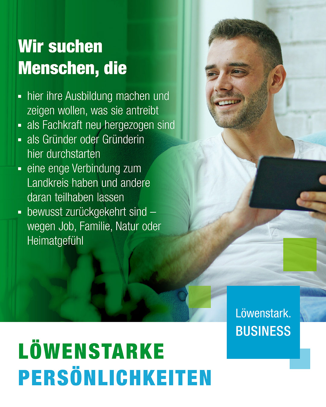 Dieser Alternativtext wurde KI-generiert: Ein farbiges Bild zeigt einen Mann, der lächelt, und Text, welcher nach Menschen sucht, die ihre Ausbildung machen oder als Fachkräfte neu durchstarten wollen. Im unteren Bereich befindet sich ein Logo und der Slogan „Löwenstarke Persönlichkeiten“.