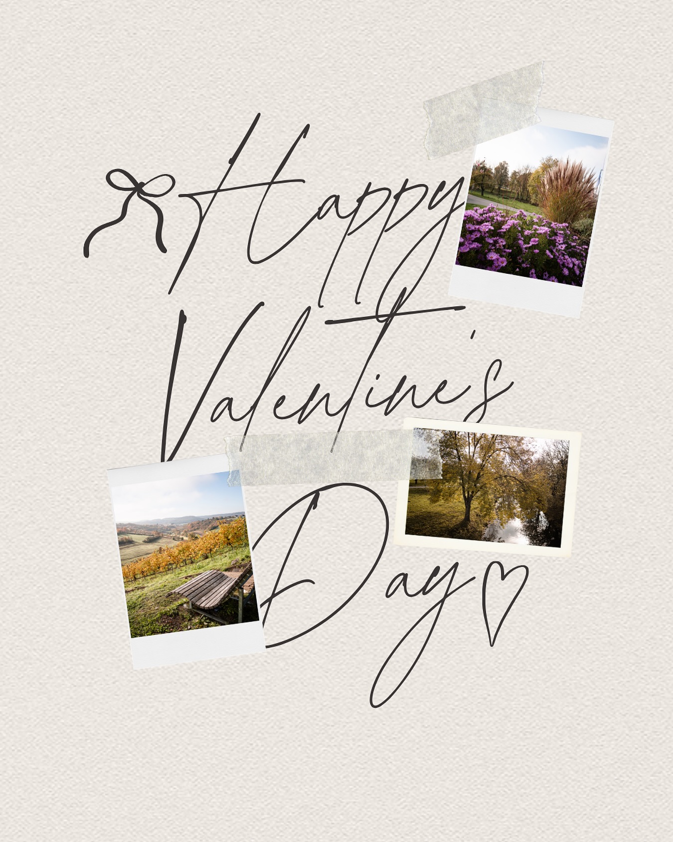 Ein Bild mit der Aufschrift "Happy Valentine's Day" und Bildern von Herbstlandschaften. Die Bilder sind mit Klebeband an den Hintergrund geklebt.