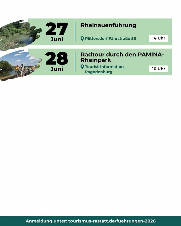Am 27. Juni Rheinauenführung in Plittersdorf, Fährstraße 56, um 14 Uhr. Am 28. Juni Radtour durch den PAMINA-Rheinpark, Treffpunkt Tourist-Information Pagodenburg, um 10 Uhr. Anmeldung unter tourismus-rastatt.de/fuehrungen-2026. (KI-Alternativtext)