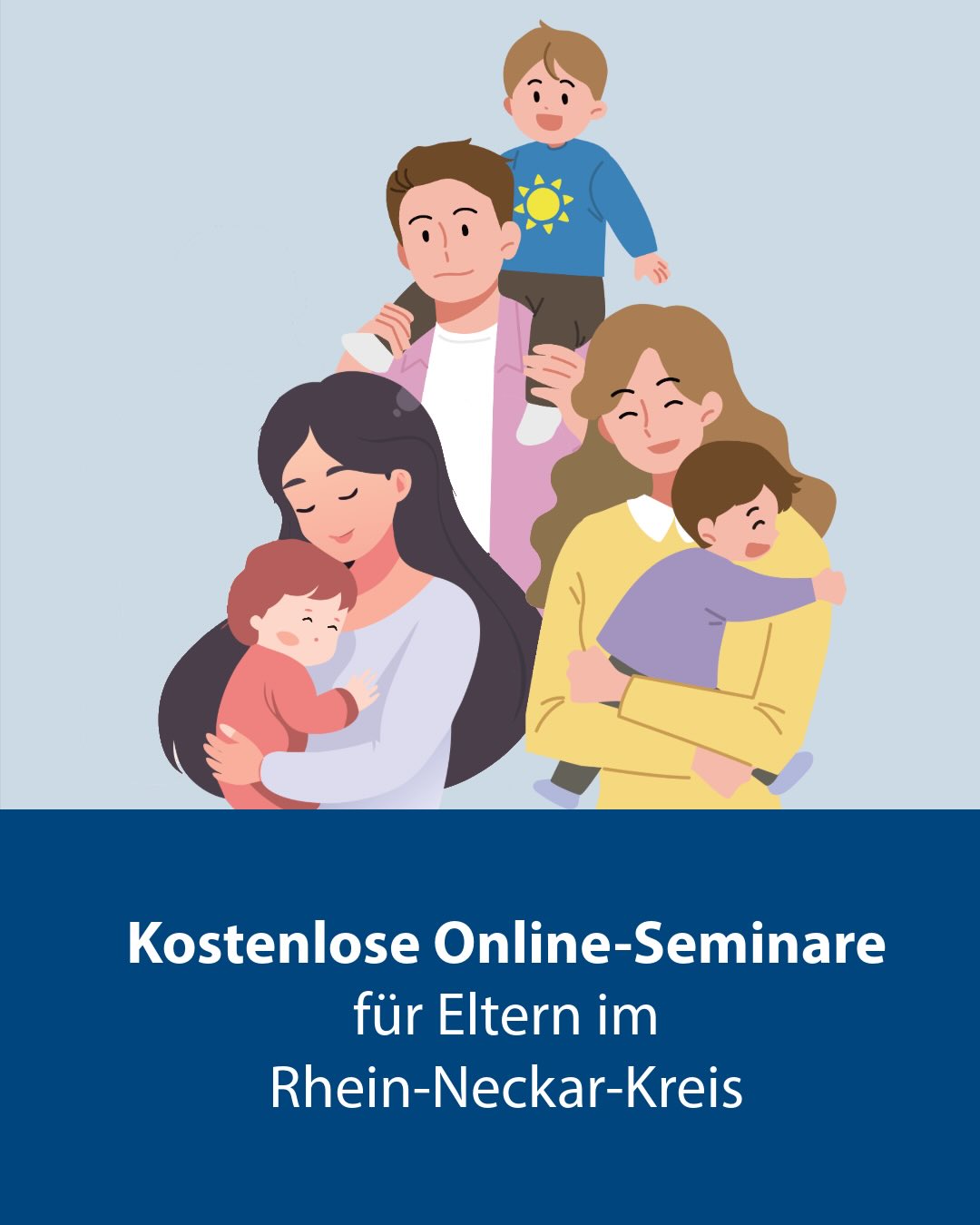 Dieser Alternativtext wurde KI-generiert: Eine farbige Illustration zeigt mehrere Personen, die eng zusammenstehen. Unterhalb des Bildes befindet sich Text, der auf kostenlose Online-Seminare für Eltern hinweist.