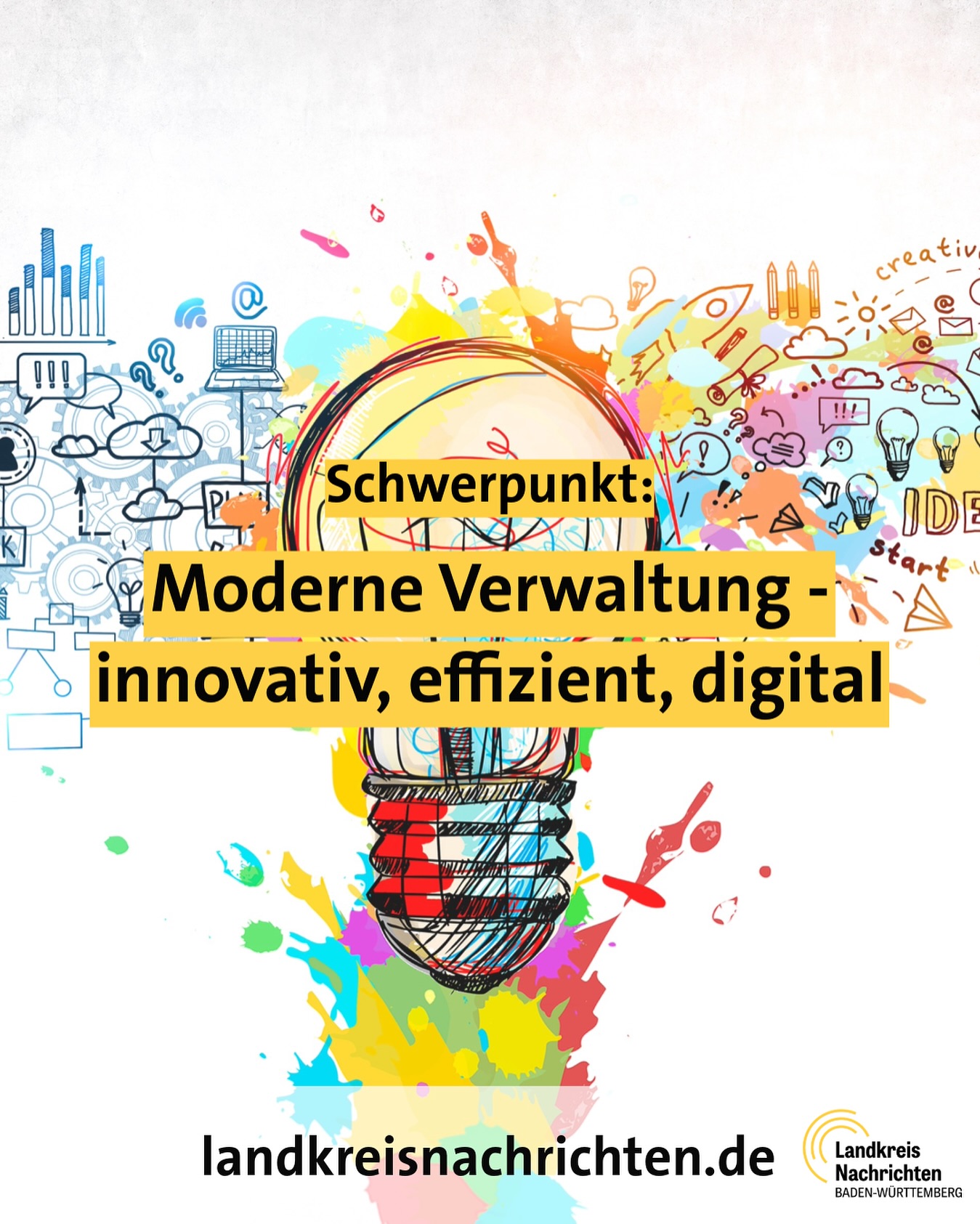 Das Bild zeigt eine bunte, handgezeichnete Glühbirne vor einem weissen Hintergrund. Das Bild enthält auch Text, in dem es um moderne Verwaltung geht.