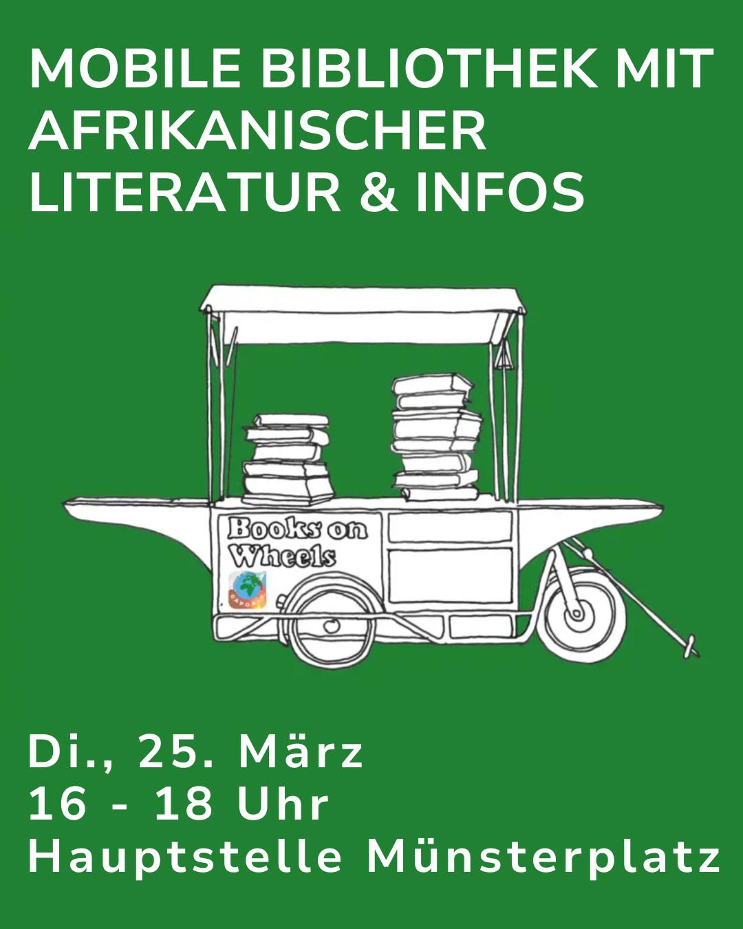 Mobile Bibliothek mit afrikanischer Literatur und Infos.  Veranstaltung am 25. März von 16 bis 18 Uhr.