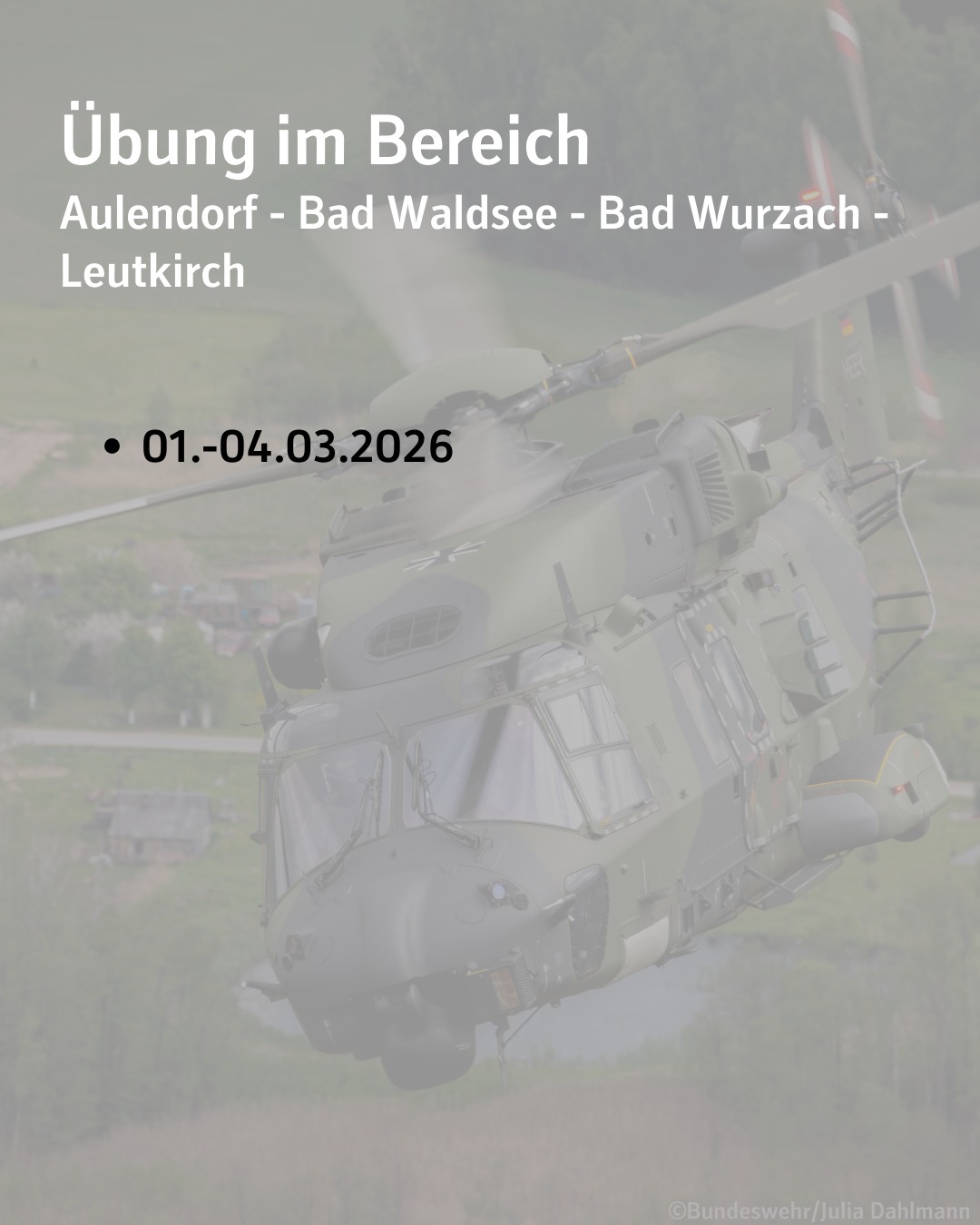 Bildtext: Übungen im Bereich
Altshausen und Zogenweiler
09. bis 12. März2026
16. bis 19 März 2026
19. März 2026
23. bis 26. März2026
30. März bis 02. April 2026
