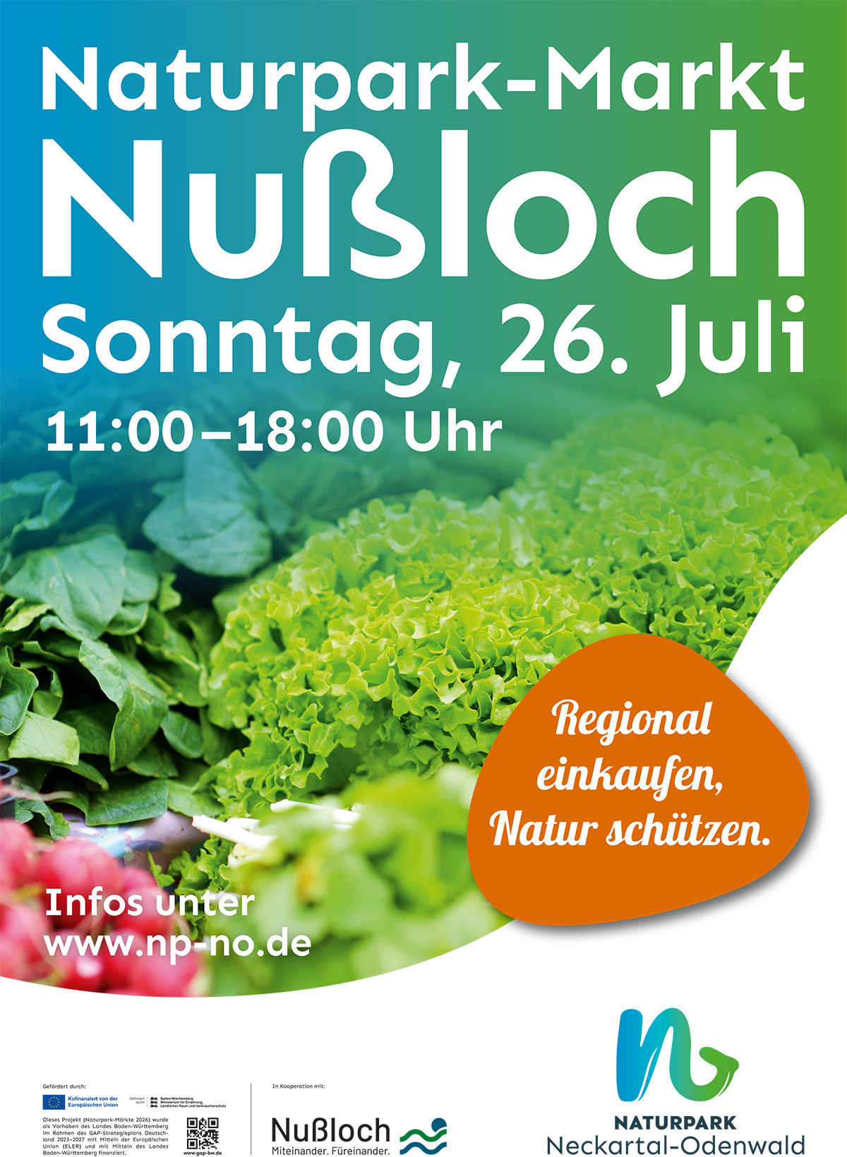 Plakat für den Naturpark-Markt Nußloch am Sonntag, 26. Juli von 11:00 bis 18:00 Uhr vor einem Hintergrund aus frischem Gemüse. Ein orangefarbener Bereich enthält den Slogan "Regional einkaufen, Natur schützen." Unten stehen die Webseite www.np-no.de sowie Logos des Naturparks Neckartal-Odenwald und der Stadt Nußloch. (KI-Alternativtext)