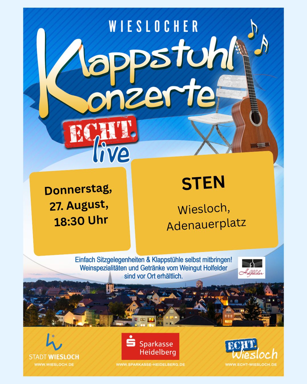 Plakat für die Wieslocher Klappstuhl Konzerte ECHT live. Am Donnerstag, 27. August um 18:30 Uhr spielt STEN auf dem Adenauerplatz in Wiesloch. Besucher werden aufgefordert, eigene Klappstühle mitzubringen. (KI-Alternativtext)