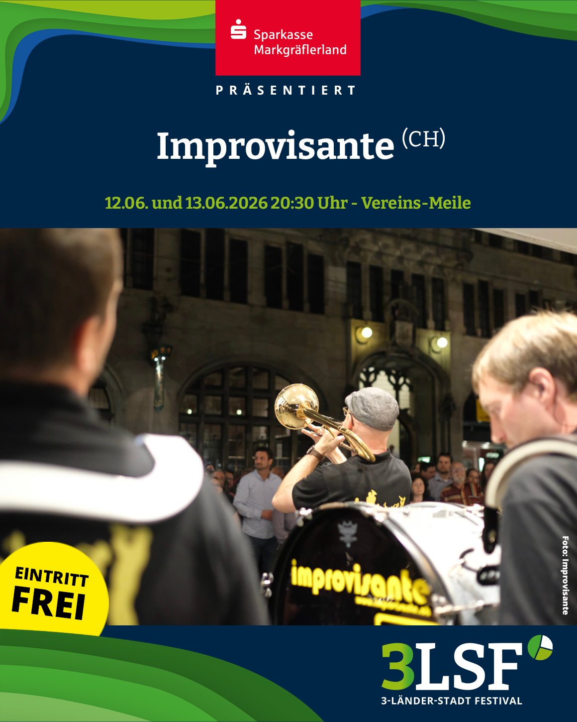 Plakat für das 3-Länder-Stadt-Festival: Die Sparkasse Markgräflerland präsentiert die Band Improvisante (CH) am 12. und 13. Juni 2026, 20:30 Uhr, Vereins-Meile. Eintritt frei. Im Bild Musiker mit Trompete und Schlagzeug vor Publikum. (KI-Alternativtext)