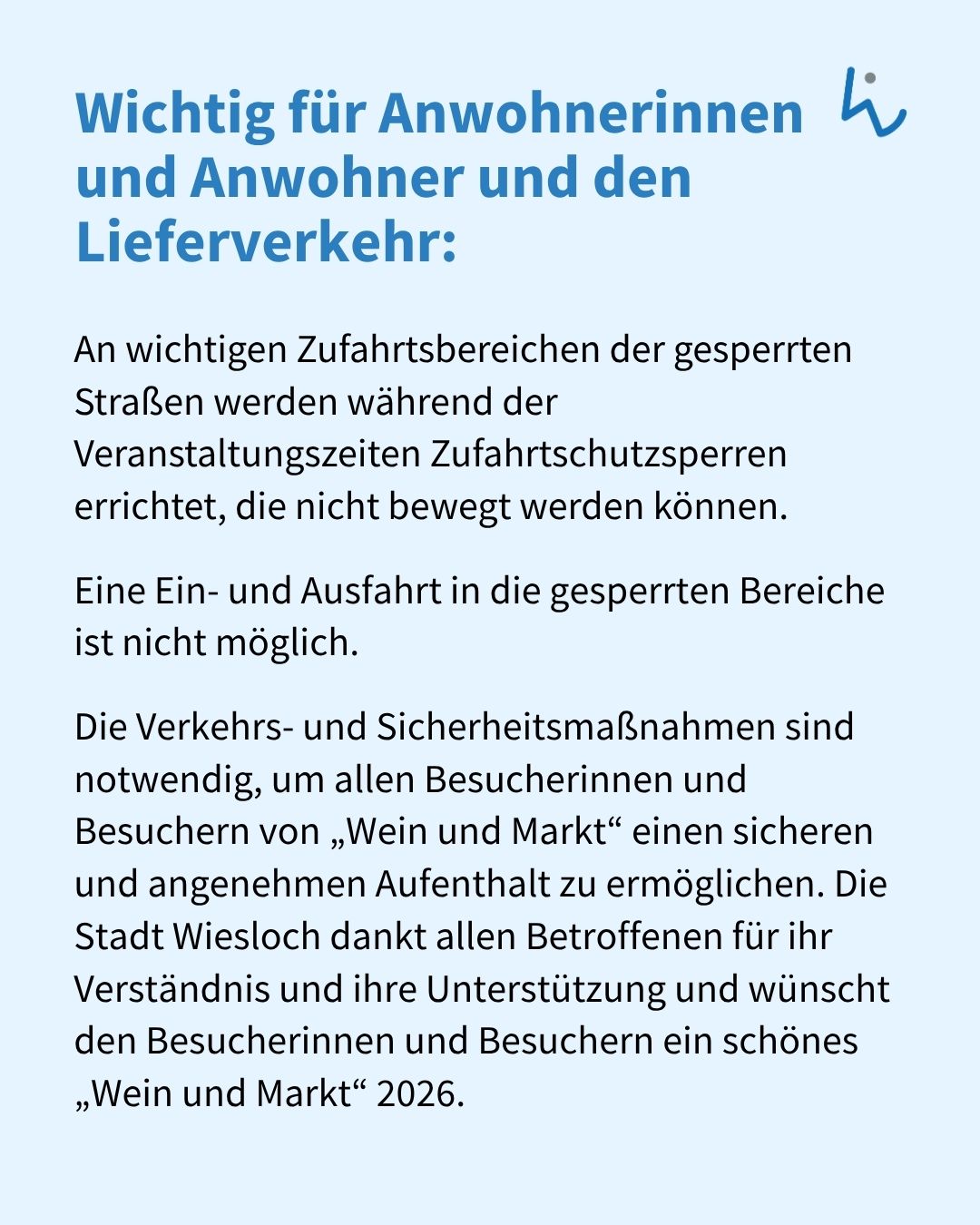Information für Anwohner und Lieferverkehr: Während der Veranstaltung „Wein und Markt“ 2026 in Wiesloch werden an gesperrten Straßen unbewegliche Zufahrtsschutzsperren errichtet, sodass keine Ein- und Ausfahrt möglich ist. Die Stadt dankt allen Betroffenen für ihr Verständnis. (KI-Alternativtext)