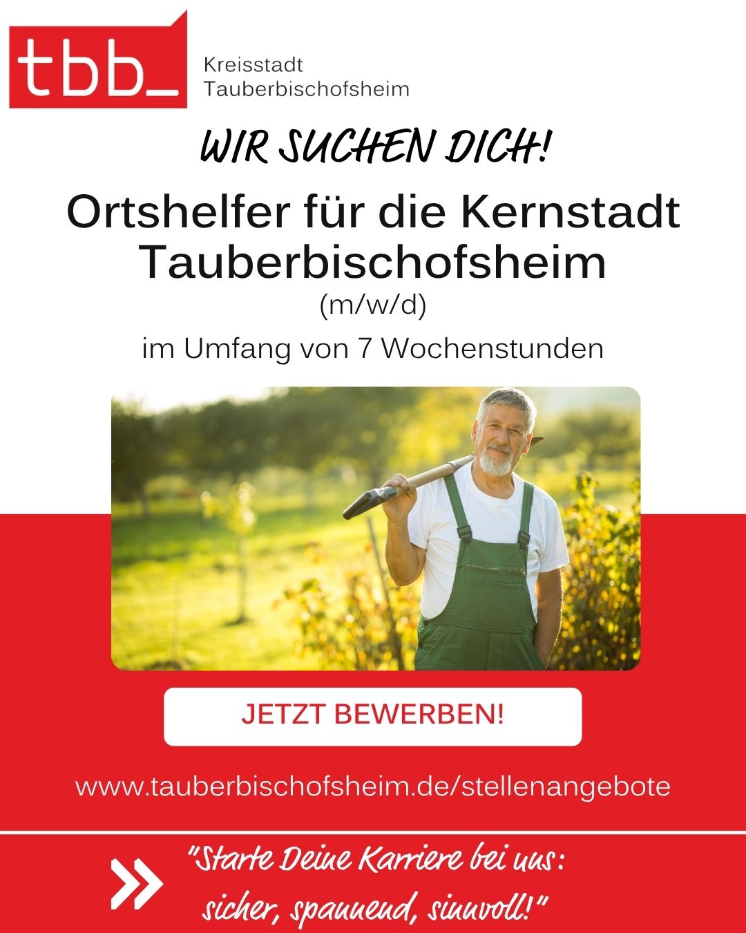 Stellenausschreibung der Kreisstadt Tauberbischofsheim für einen Ortshelfer in der Kernstadt, 7 Wochenstunden, mit Bild einer Person in grüner Schürze, die eine Hacke über der Schulter trägt. Bewerbung unter www.tauberbischofsheim.de/stellenangebote. (KI-Alternativtext)