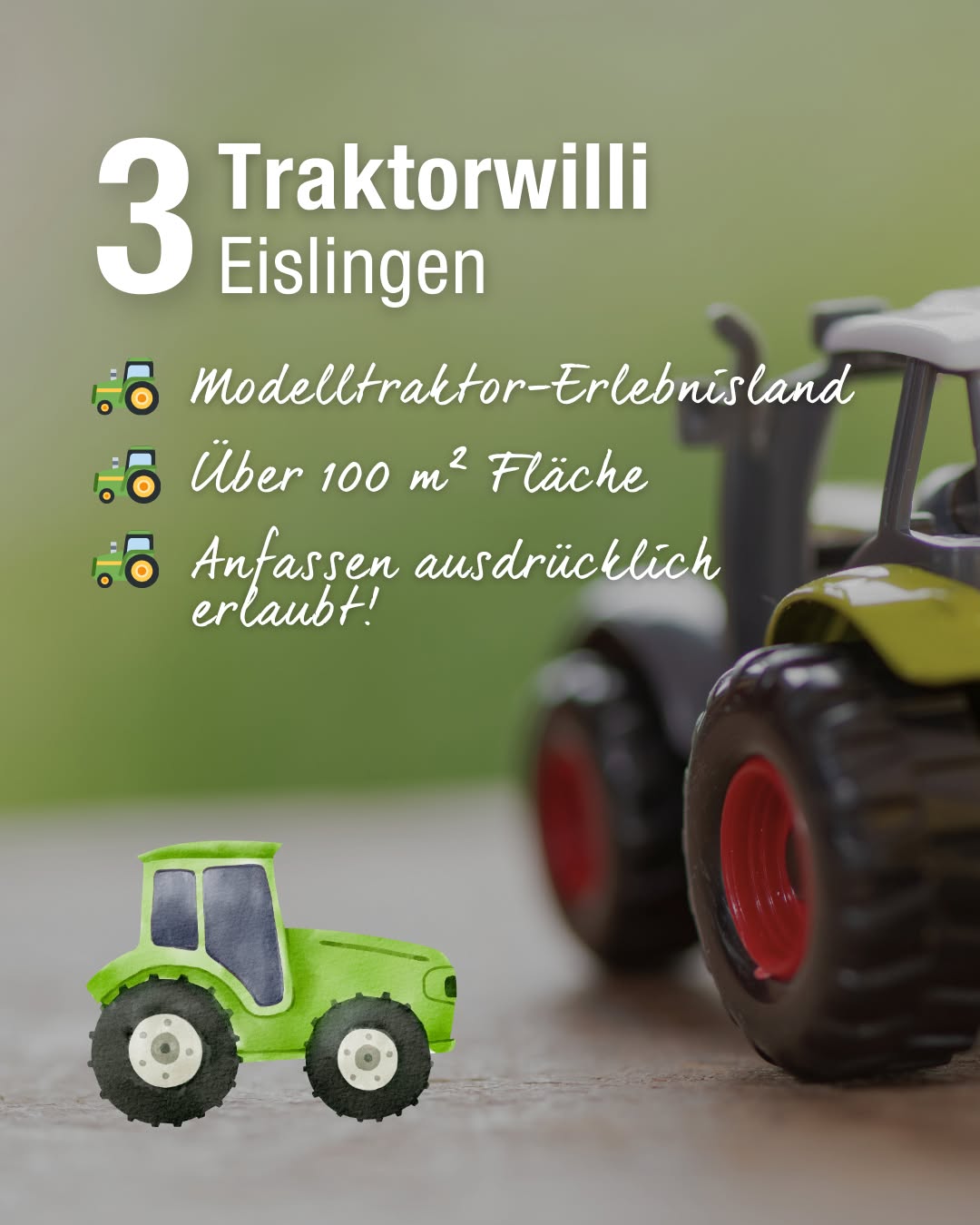 Dieser Alternativtext wurde KI-generiert: Ein farbiges Plakat bewirbt eine Ausstellung mit Modelltraktoren. Im Bild sind zwei kleine, grüne und gelbe Traktoren auf einer Wiese zu sehen.