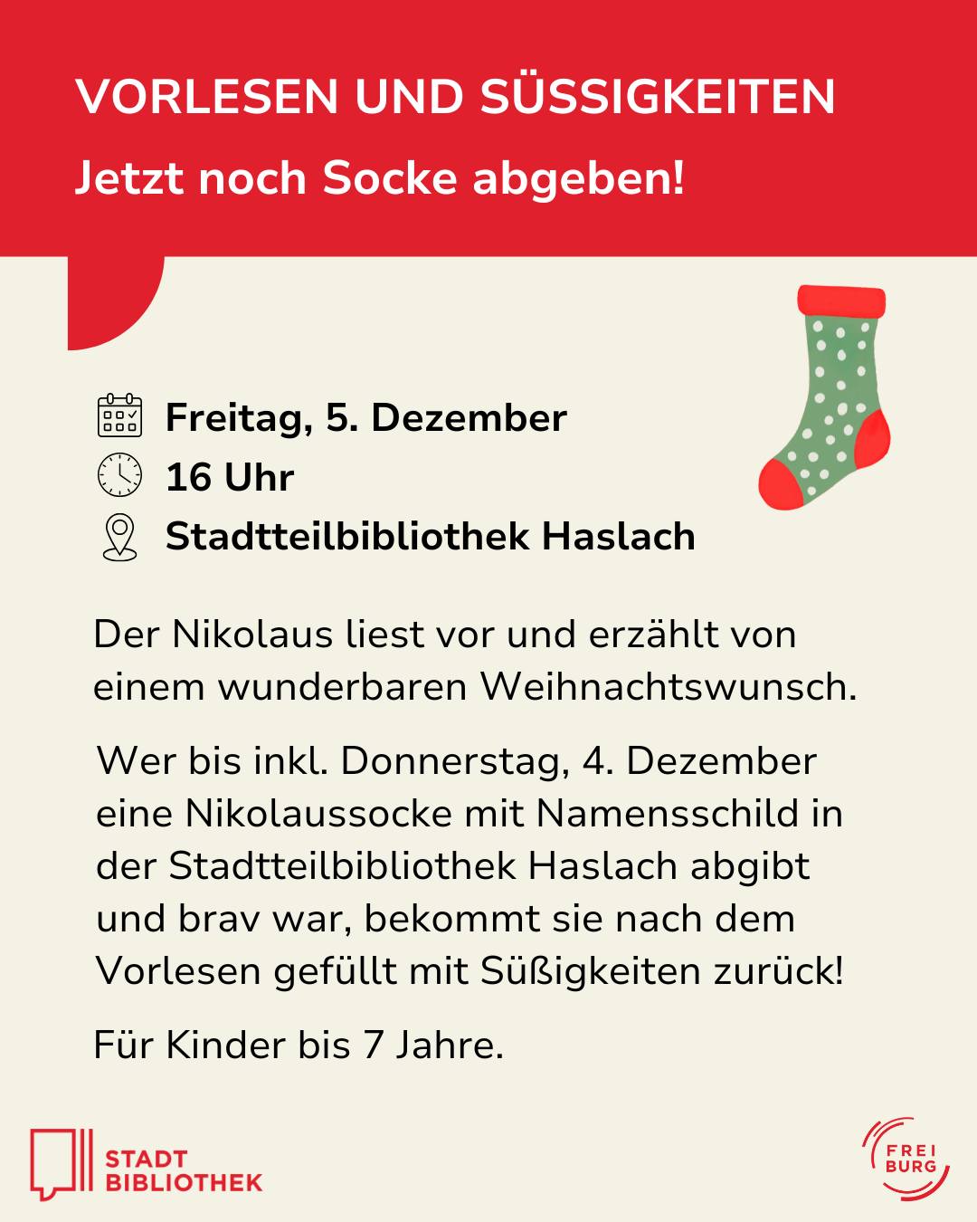 Dieser Alternativtext wurde KI-generiert: Ein farbenfrohes Plakat kündigt eine Vorleseaktion mit Süßigkeiten für Kinder bis 7 Jahre an. Es zeigt eine Socke und einen Kalender, um Datum und Uhrzeit der Veranstaltung zu vermitteln.