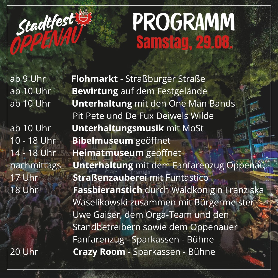 Programm für das Stadtfest Oppenau am Samstag, 29.08. Es listet ab 9 Uhr einen Flohmarkt, ab 10 Uhr Bewirtung und Musik mit One Man Bands sowie MoSt auf. Nachmittags gibt es Fanfarenzug und Straßenzauberei, um 18 Uhr den Fassbieranstich und um 20 Uhr die Band Crazy Room. (KI-Alternativtext)