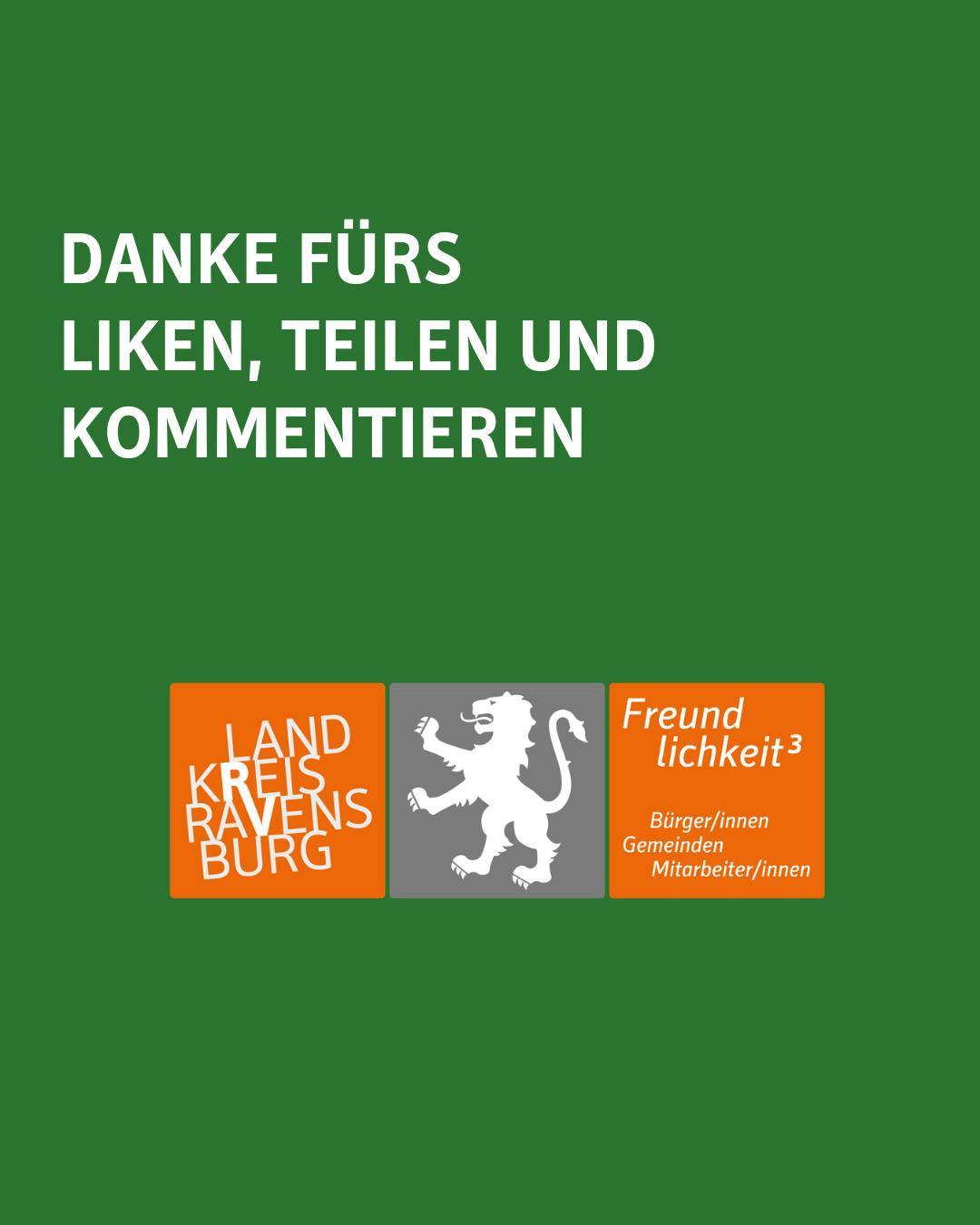 Zu sehen ist das Logo des Landkreises Ravensburg. Bildtext: Danke fürs liken, teilen und kommentieren.